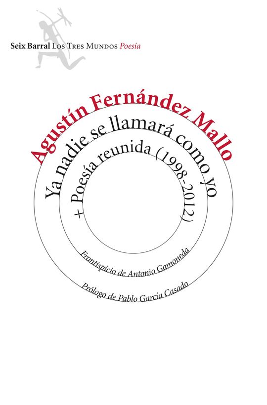 YA NADIE SE LLAMAR� COMO YO + POES�A REUNIDA (1998-2012)