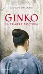 GINKO. LA PRIMERA DOCTORA
