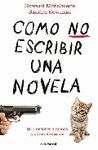 COMO NO ESCRIBIR UNA NOVELA