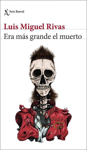 ERA MS GRANDE EL MUERTO