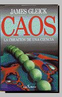 CAOS. LA CREACIN DE UNA CIENCIA