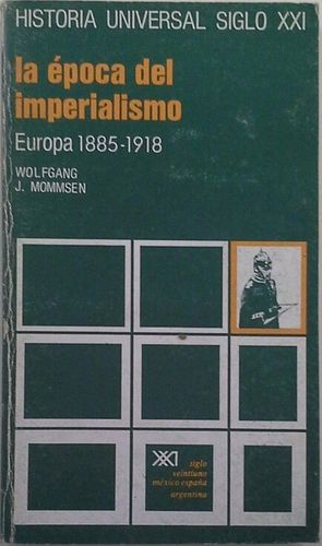 LA �POCA DEL IMPERIALISMO - EUROPA 1885-1918