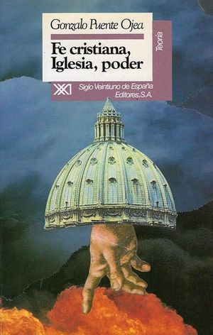 FE CRISTIANA, IGLESIA, PODER