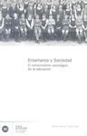 ENSE�ANZA Y SOCIEDAD:EL CONOCIMIENTO SOCIOLOGICO DE LA EDUCACION