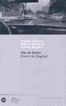 DIAS DE GUERRA. DIARIO DE BAGDAD