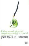 RA�CES ECON�MICAS DEL DETERIORO ECOL�GICO Y SOCIAL