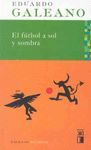 EL F�TBOL A SOL Y A SOMBRA