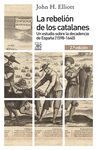 LA REBELIN DE LOS CATALANES (2. EDICIN)