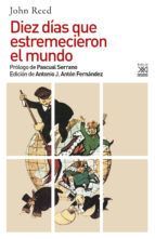 DIEZ D�AS QUE ESTREMECIERON EL MUNDO