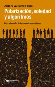 POLARIZACIN, SOLEDAD Y ALGORITMOS