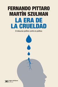 LA ERA DE LA CRUELDAD