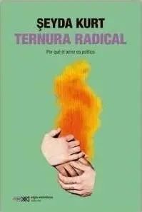 TERNURA RADICAL