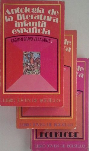 ANTOLOGA DE LA LITERATURA INFANTIL ESPAOLA (3 VOLS.)