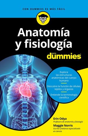 ANATOMIA Y FISIOLOGIA PARA DUMMIES