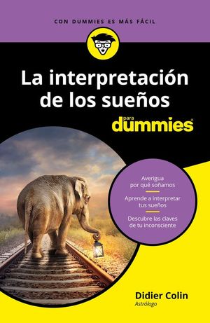 LA INTERPRETACION DE LOS SUE�OS PARA DUMMIES