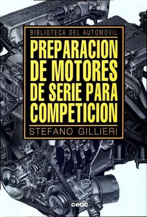 PREPARACION DE MOTORES DE SERIE PARA COMPETICION