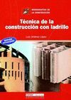 TCNICA DE LA CONSTRUCCIN CON LADRILLO