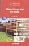 C�MO INTERPRETAR UN PLANO