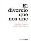 EL DIVORCIO QUE NOS UNE