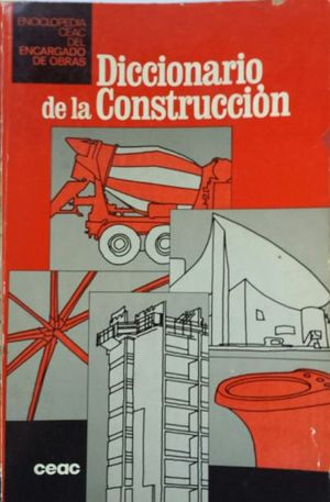 DICCIONARIO DE LA CONSTRUCCIN