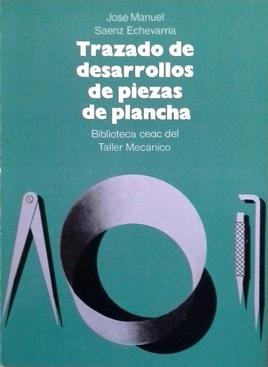 TRAZADO DE DESARROLLOS DE PIEZAS DE PLANCHA