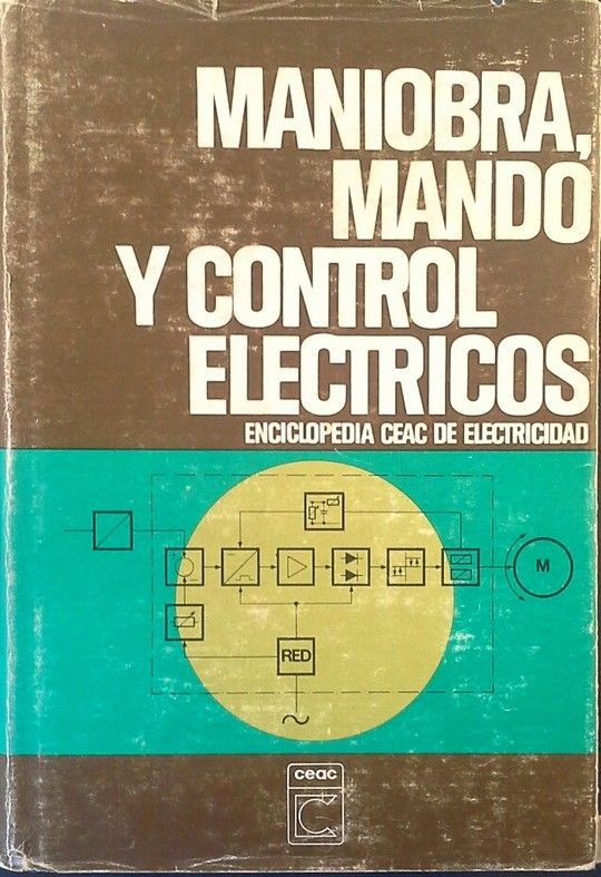 MANIOBRA, MANDO Y CONTROL ELÉCTRICOS