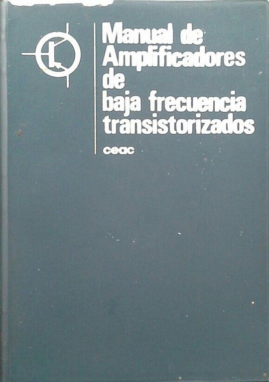 MANUAL DE AMPLIFICADORES BF TRANSISTORIZADOS