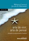 ARTE DE VIVIR, ARTE DE PENSAR