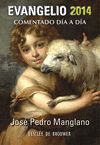 EVANGELIO 2014 COMENTADO D�A A D�A