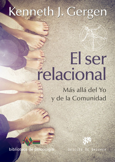 EL SER RELACIONAL. M�S ALL� DEL YO Y DE LA COMUNIDAD