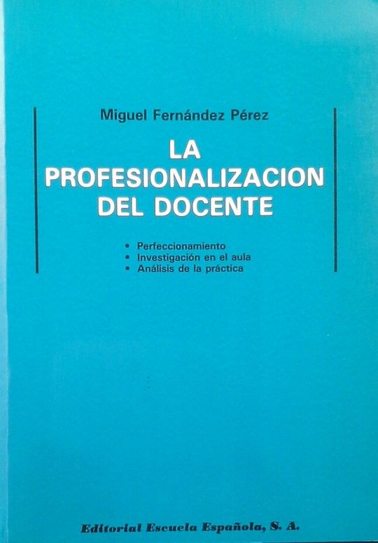 LA PROFESIONALIZACI�N DEL DOCENTE