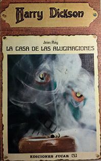 LA CASA DE LAS ALUCINACIONES - N13