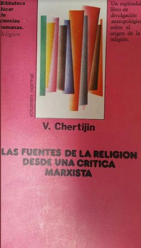 LAS FUENTES DE LA RELIGION DESDE UNA CRITICA MARXISTA