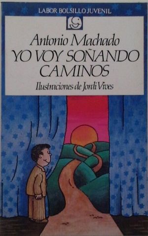 YO VOY SO�ANDO CAMINOS