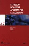 EL RIESGO DE OPINAR