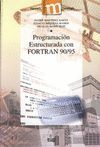 PROGRAMACIN ESTRUCTURADA CON FORTRAN 90 / 95