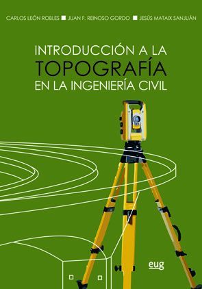 INTRODUCCIN A LA TOPOGRAFA EN LA INGENIERA CIVIL