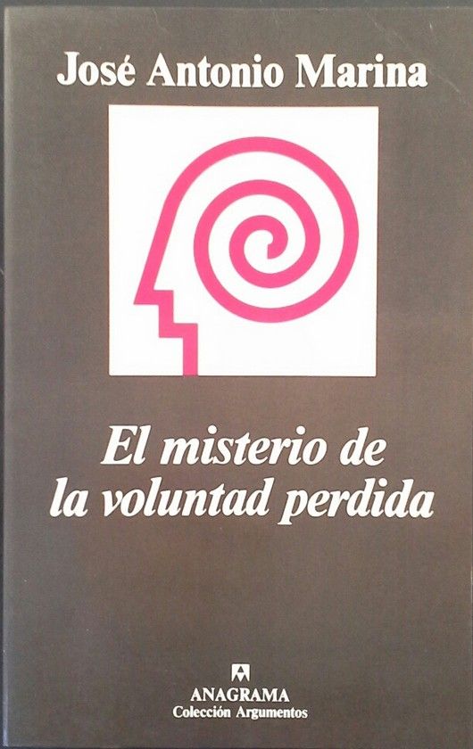 EL MISTERIO DE LA VOLUNTAD PERDIDA