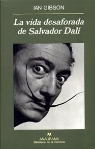 VIDA DESAFORADA DE SALVADOR DALI,LA