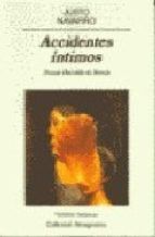 ACCIDENTES INTIMOS. (PREMIO HERRALDE NOVELA 90)