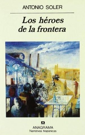 HEROES DE LA FRONTERA, LOS