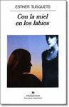 CON LA MIEL EN LOS LABIOS