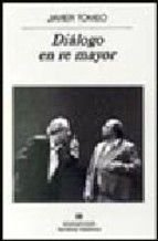 DIALOGO EN RE MAYOR