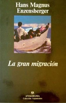 GRAN MIGRACION, LA