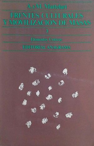 FRENTES CULTURALES Y MOVILIZACI�N DE MASAS