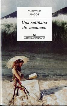 SETMANA DE VACANCES, UNA