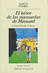 HEROE DE LAS MANSARDAS DE MANSARD, EL  *