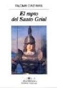 EL RAPTO DEL SANTO GRIAL