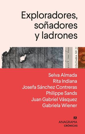 EXPLORADORES, SOADORES Y LADRONES