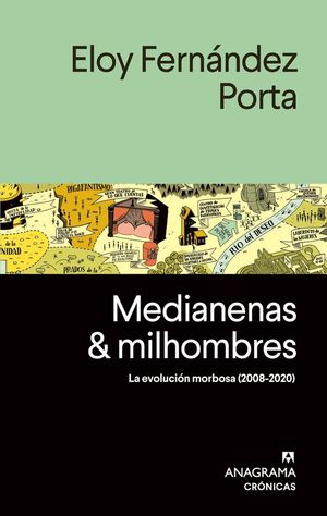 MEDIANENAS Y MILHOMBRES. LA EVOLUCION MORBOSA (2008-2020)